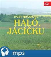 Haló, Jácíčku, mp3 - Daisy Mrázková