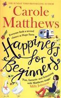 Happiness for Beginners - Carole Matthewsová