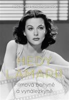 Hedy Lamarr - Bohyně stříbrného plátna a vynálezkyně - Michaela Lindingerová