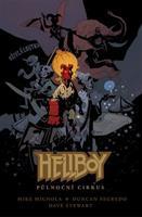Hellboy: Půlnoční cirkus - Mike Mignola, Duncan Fegredo