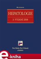 Hepatologie - Petr Hůlek, kol., Petr Urbánek