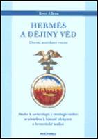 Hermés a dějiny věd - René Alleau