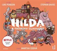 Hilda a parádní slavnost - L. Pearson & S. Davies - čte M. Issová