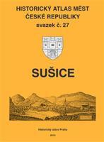 Historický atlas měst ČR, sv. 27. Sušice - kol.
