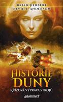 Historie Duny: Křížová výprava strojů - Brian Herbert, Kevin J. Anderson