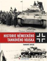 Historie německého tankového vojska - Tankové divize - Thomas Anderson