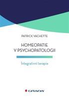 Homeopatie v psychopatologii - Patrick Vachette