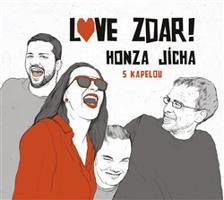 Honza Jícha s kapelou: Love zdar!: CD