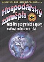 Hospodářský zeměpis - Globální geografické aspekty světového hospodářství - Ivan Bičík