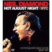Hot August Night / NYC - Neil Diamond
