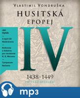 Husitská epopej IV - Za časů bezvládí - Vlastimil Vondruška