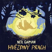 Hvězdný prach - Neil Gaiman