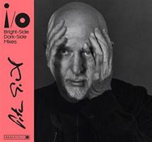 i / o (Bright-Side Mix, Dark-Side Mix) - Peter Gabriel