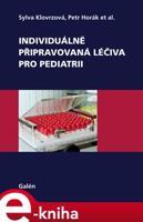 Individuálně připravovaná léčiva pro pediatrii - Sylva Klovrzová