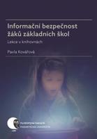 Informační bezpečnost žáků základních škol - Pavla Kovářová