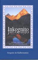 Inkognito - Gregoire de Kalbermatten