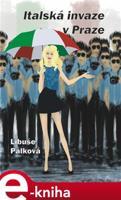Italská invaze v Praze - Libuše Palková