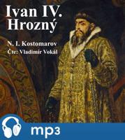 Ivan IV. Hrozný, mp3 - Nikolaj Ivanovič Kostomarov