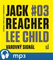 Jack Reacher: Varovný signál, mp3 - Lee Child
