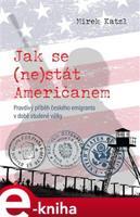 Jak se (ne)stát Američanem - Mirek Katzl