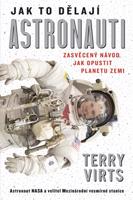 Jak to dělají astronauti - Terry Virts