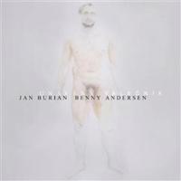 Jan Burian & Benny Andersen - Unavený válečník CD