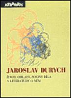 Jaroslav Durych - kolektiv