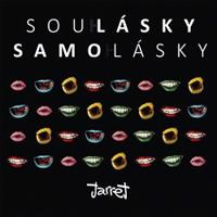 Jarret - Soulásky &amp; samolásky