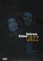 Jazz - Iva Bittová, Ida Kelarová