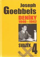 Joseph Goebbels: Deníky 1940-1942 - Joseph Goebbels
