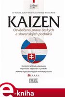 Kaizen - osvědčená praxe českých a slovenských podniků - Ľudovít Boledovič, Jozef Krišťak, Miroslav Marek, Ján Košturiak