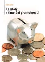 Kapitoly o finanční gramotnosti - Ivan Bertl