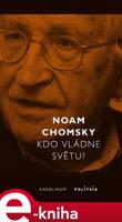 Kdo vládne světu? - Noam Chomsky