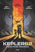 Kepler62: Pozvánka. Kniha první - Timo Parvela, Björn Sortland