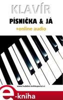 Klavír, písnička &amp; já (+online audio) - Zdeněk Šotola