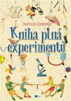 Kniha plná experimentů - Anastasia Zanoncelli