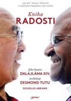 Kniha radosti - Jeho svatost Dalajlama XIV., Desmond Tutu, Douglas Abrams