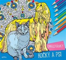 Kočky a psi – omalovánky - Atila Vörös