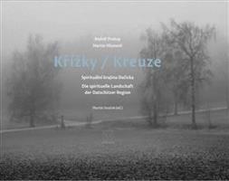 Křížky / Kreuze - Rudolf Prekop, Martin Mlynarič, Michal Stehlík
