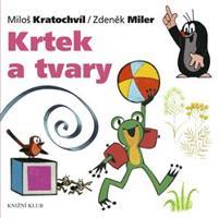 Krtek a tvary - Zdeněk Miler