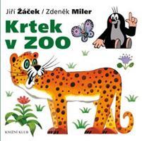 Krtek v ZOO - Zdeněk Miller, Jiří Žáček
