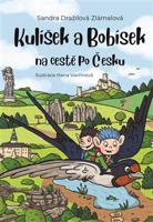 Kulíšek a Bobísek na cestě po Česku - Sandra Dražilová-Zlámalová