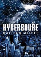 Kyberbouře - Mather Matthew