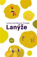 Lanýže - Lenka Horňáková-Civade