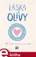 Láska a olivy - Jenna Evans Welchová
