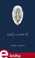 Láska je osamělá hra - Esther Tusquets