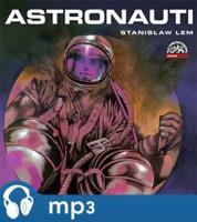 Lem: Astronauti, mp3 - Stanislaw Lem