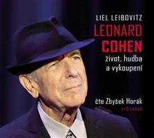 Leonard Cohen, život, hudba a vykoupení - Liel Leibovitz - - Čte Zbyšek Horák