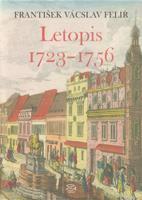 Letopis 1723–1756 - František V. Felíř