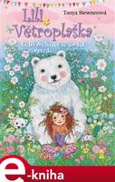 Lili Větroplaška 11: Lední medvídek se jen tak nevzdá - Tanya Stewnerová